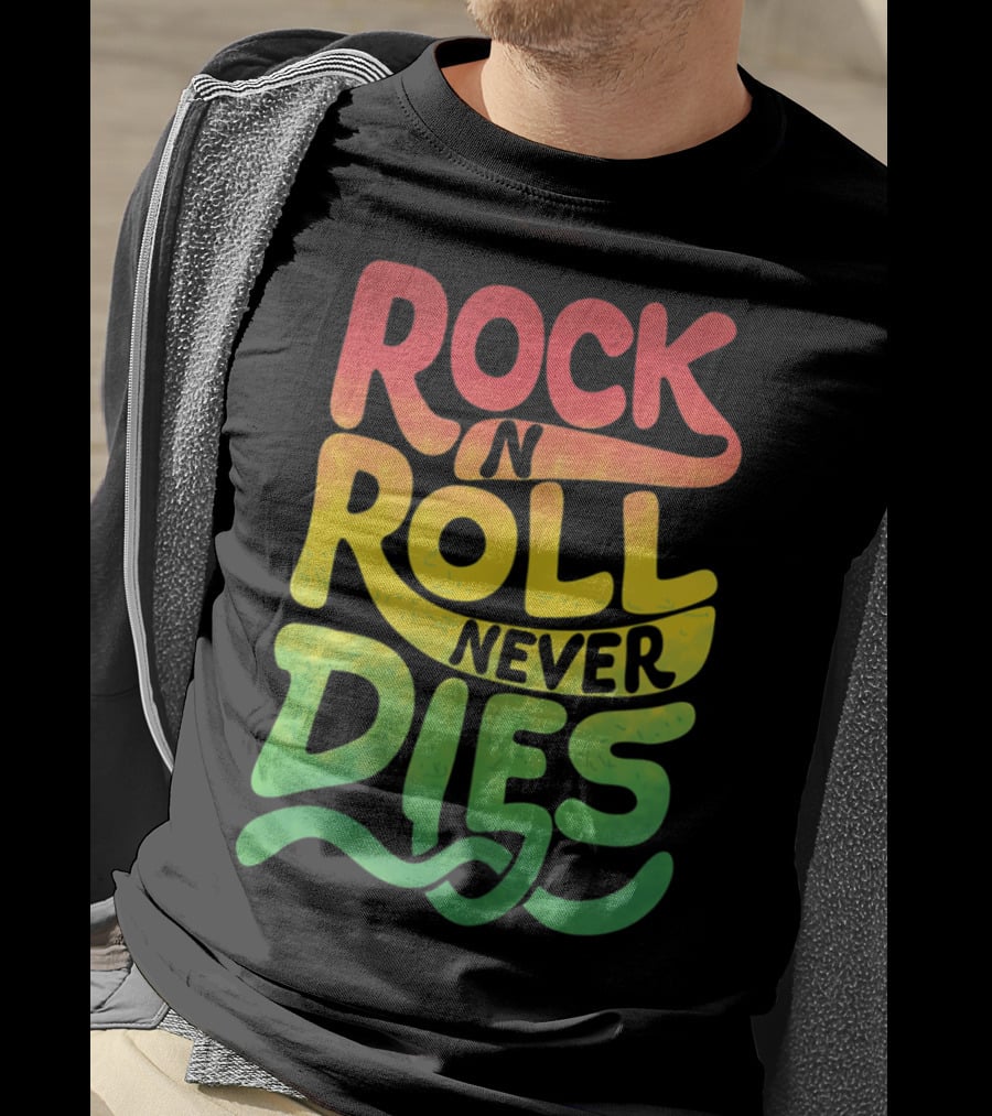 Rock N Roll Never Dies T-Shirt