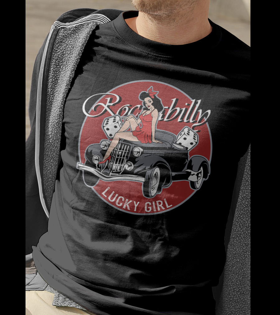 Rockabilly Hot Rod Lucky Girl T-Shirt