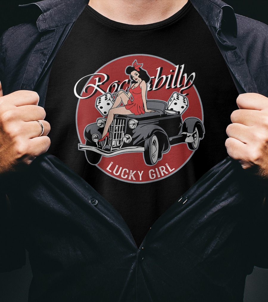 Rockabilly Hot Rod Lucky Girl T-Shirt