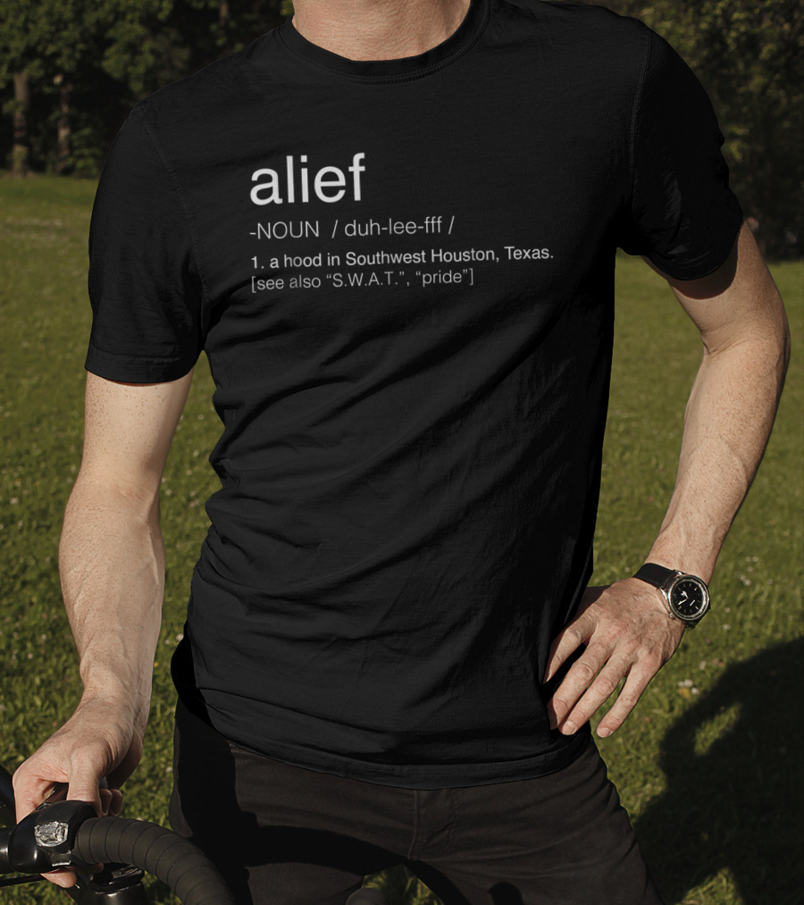 Alief Noun Definition Southwest Houston Pride SWAT T-Shirt