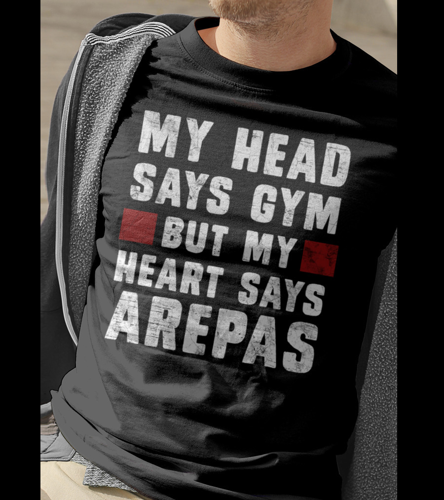 My Head Says Gym But My Heart Says Arepas Vintage Arepa Venezuela Colombia T-Shirt