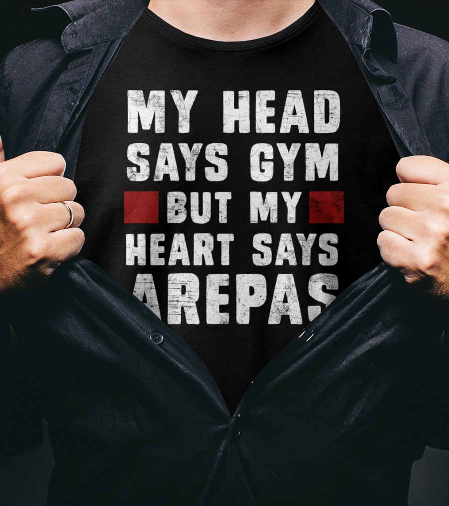 My Head Says Gym But My Heart Says Arepas Vintage Arepa Venezuela Colombia T-Shirt