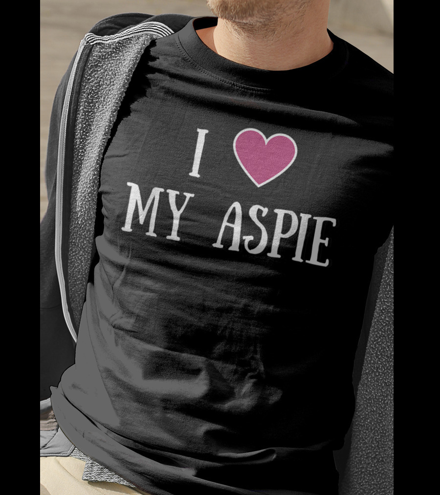 I Love My Aspie Asperger's Awareness T-Shirt