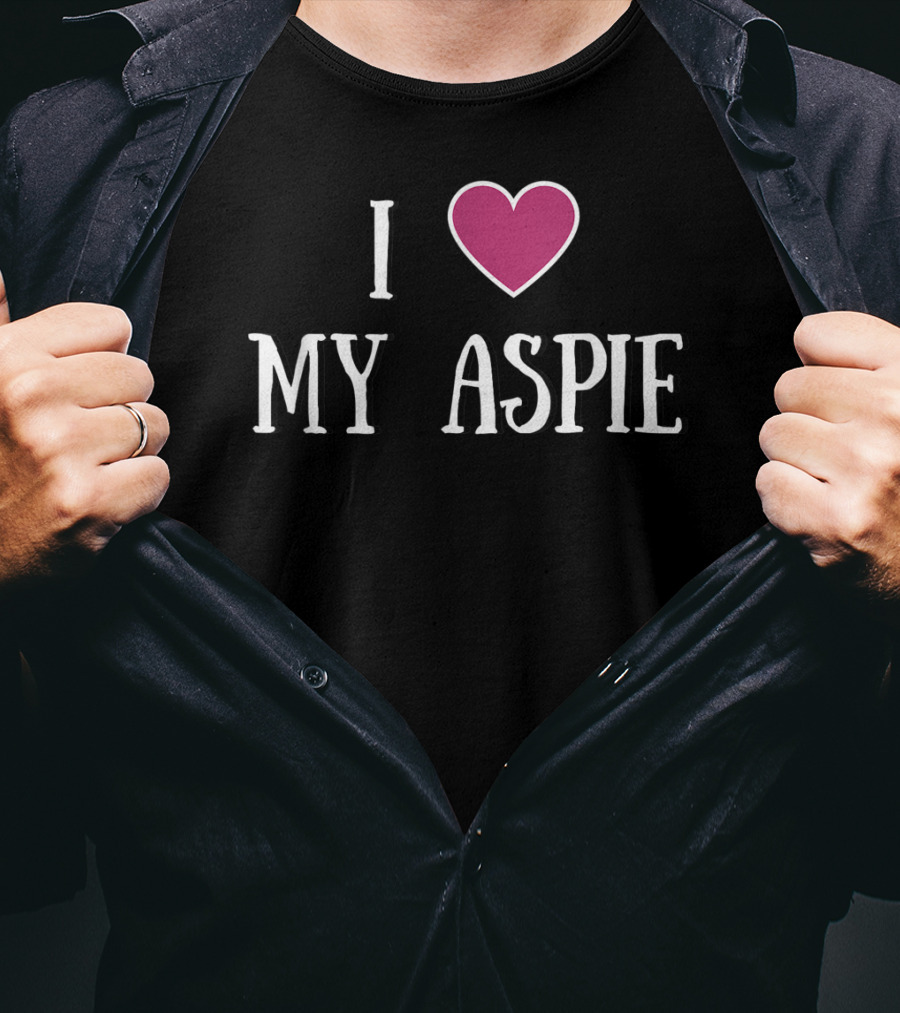 I Love My Aspie Asperger's Awareness T-Shirt