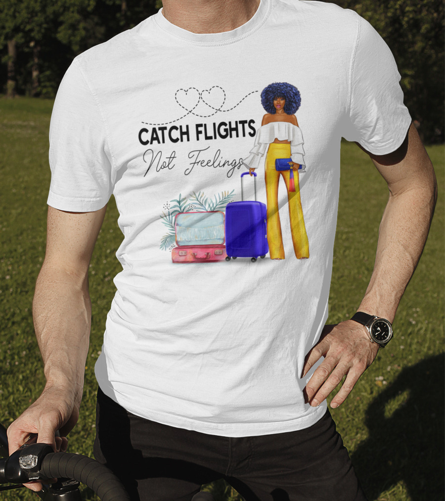 Black Woman Catch Flights Not Feelings Luggage Curls Yellow Pants Fashion T-Shirt
