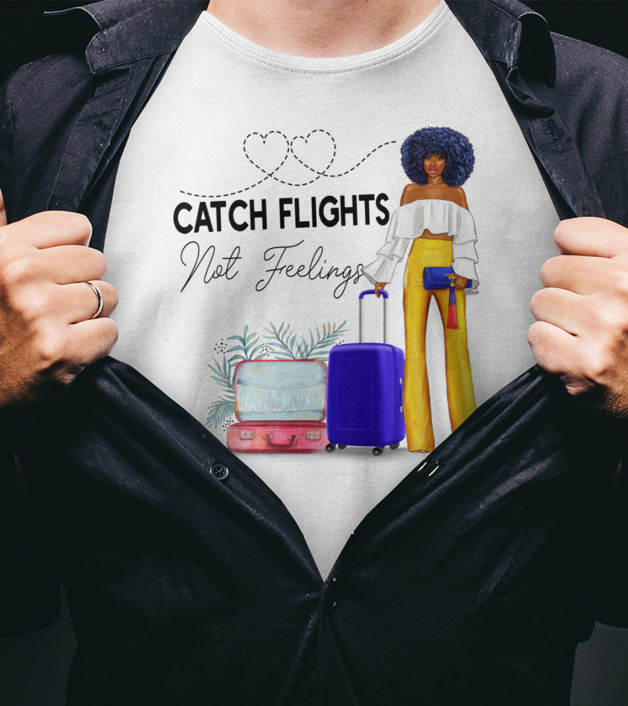 Black Woman Catch Flights Not Feelings Luggage Curls Yellow Pants Fashion T-Shirt