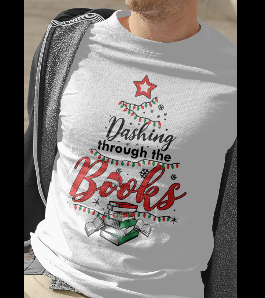 Dashing Through The Books Christmas Tree With Stack Of Books And Santa Hat T-Shirt