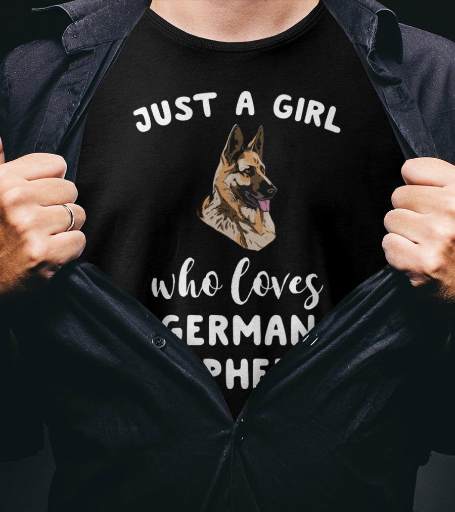 Just A Girl Who Loves German Shepherds T-Shirt