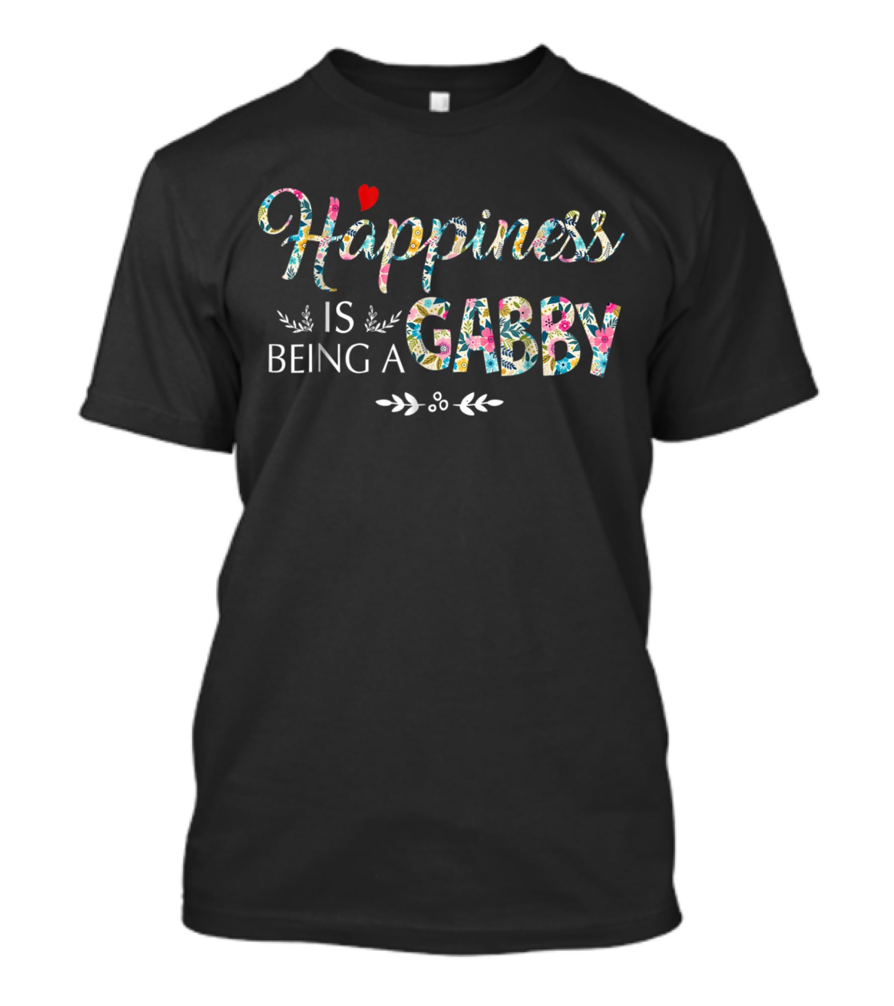 Happiness Is Being A Gabby Women's T-Shirt