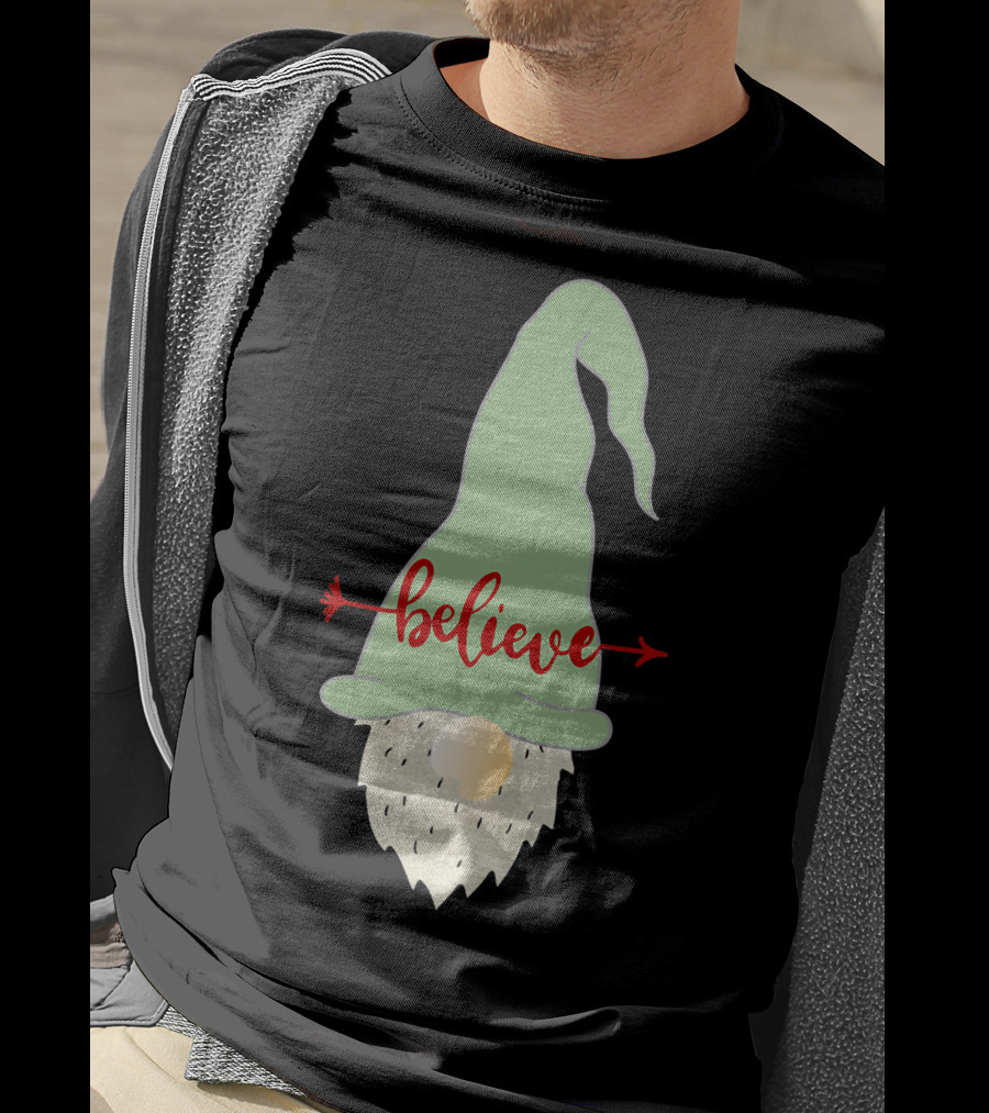 Believe Gnome With Green Hat And Red Arrow T-Shirt