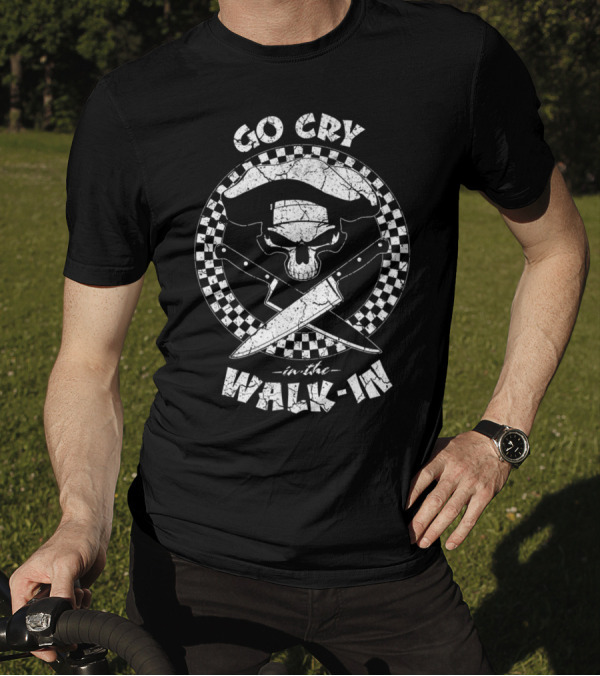 Go Cry In The Walk-In Funny Sarcastic Chef Skull With Knives T-Shirt