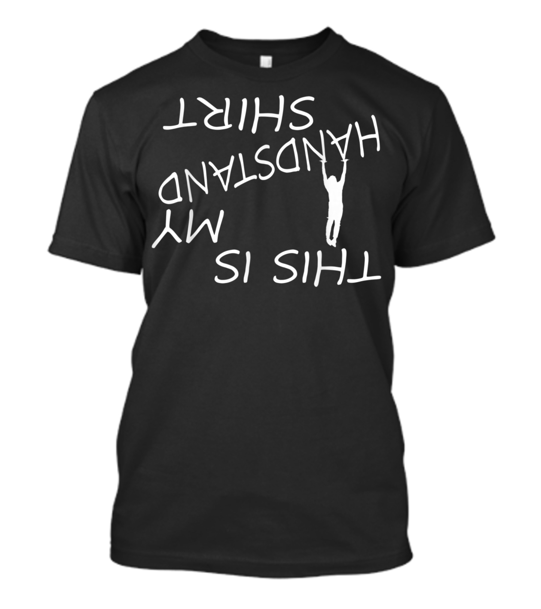 This Is My Handstand Shirt Upside Down Typography T-Shirt