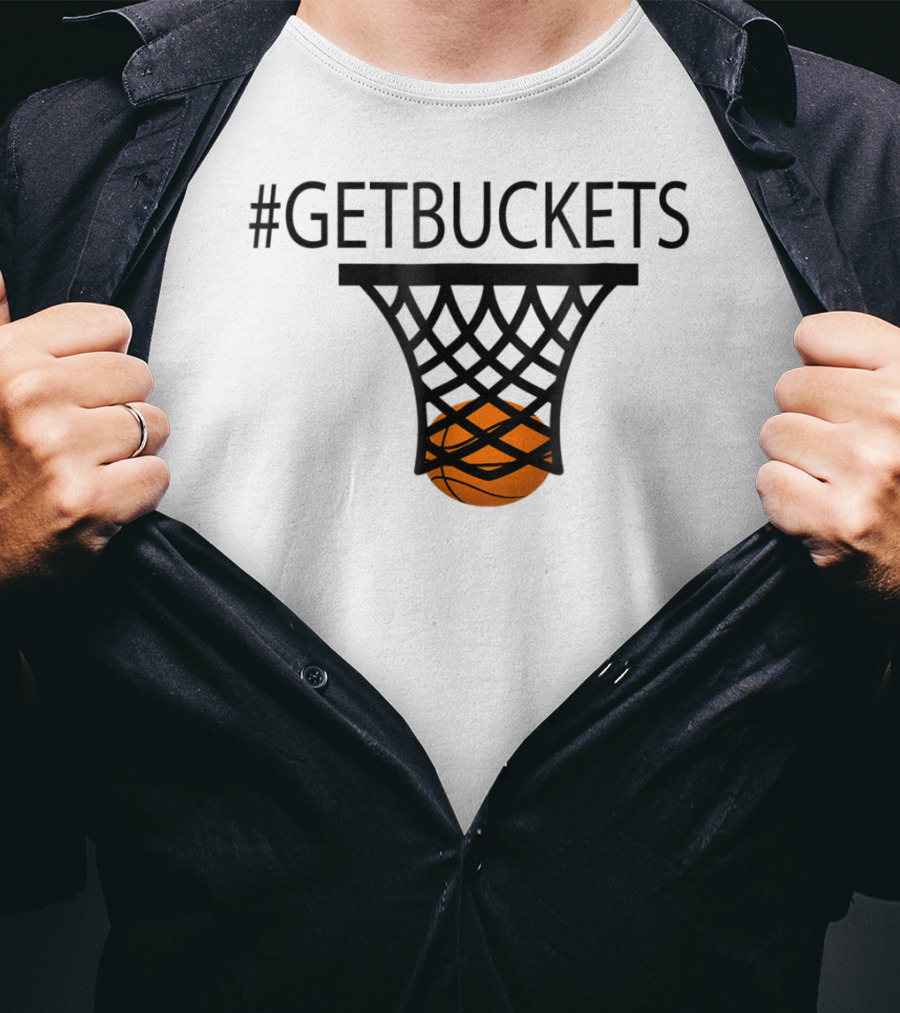 Hashtag Getbuckets Basketball Funny Player Scoring Net T-Shirt