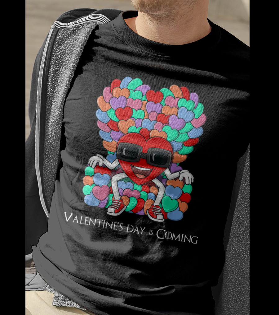 Valentine's Day Is Coming Hearts Throne T-Shirt