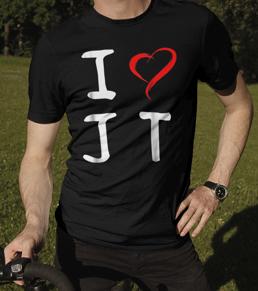I Love JT Heart Funny JT T-Shirt