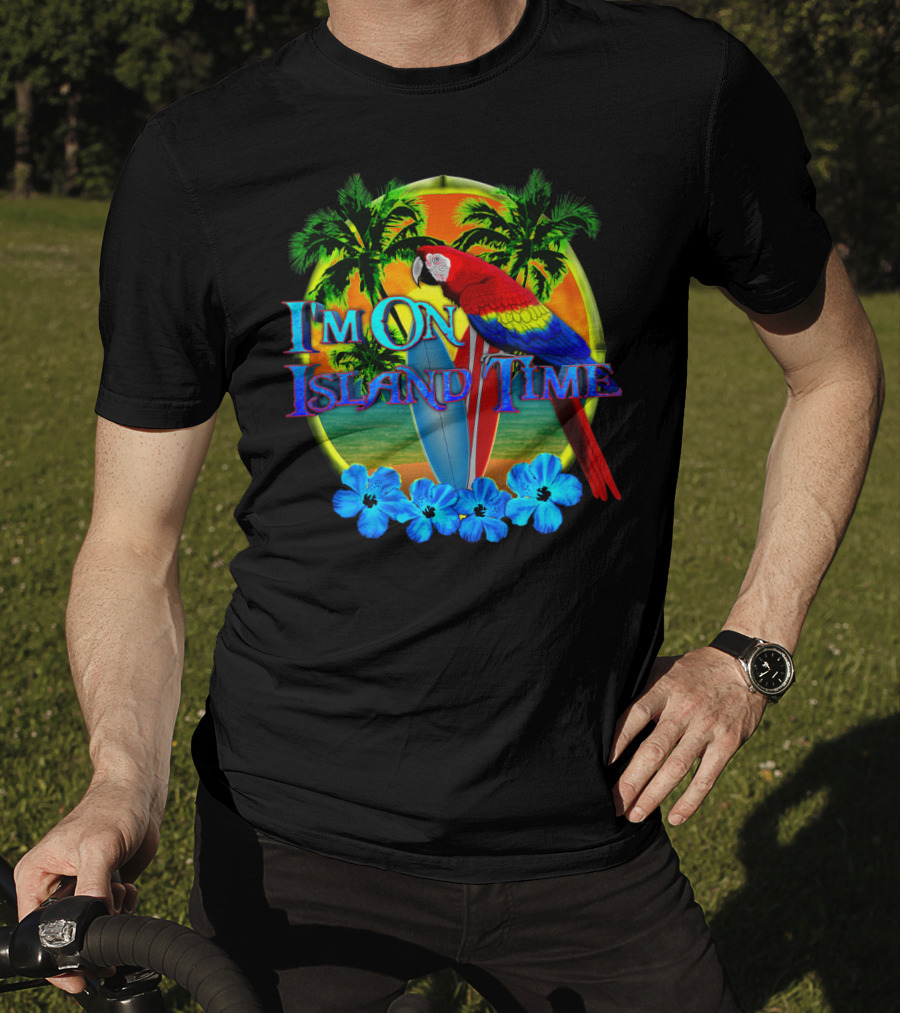 I'm On Island Time Parrot With Surfboards And Palm Trees Tropical Beach T-Shirt