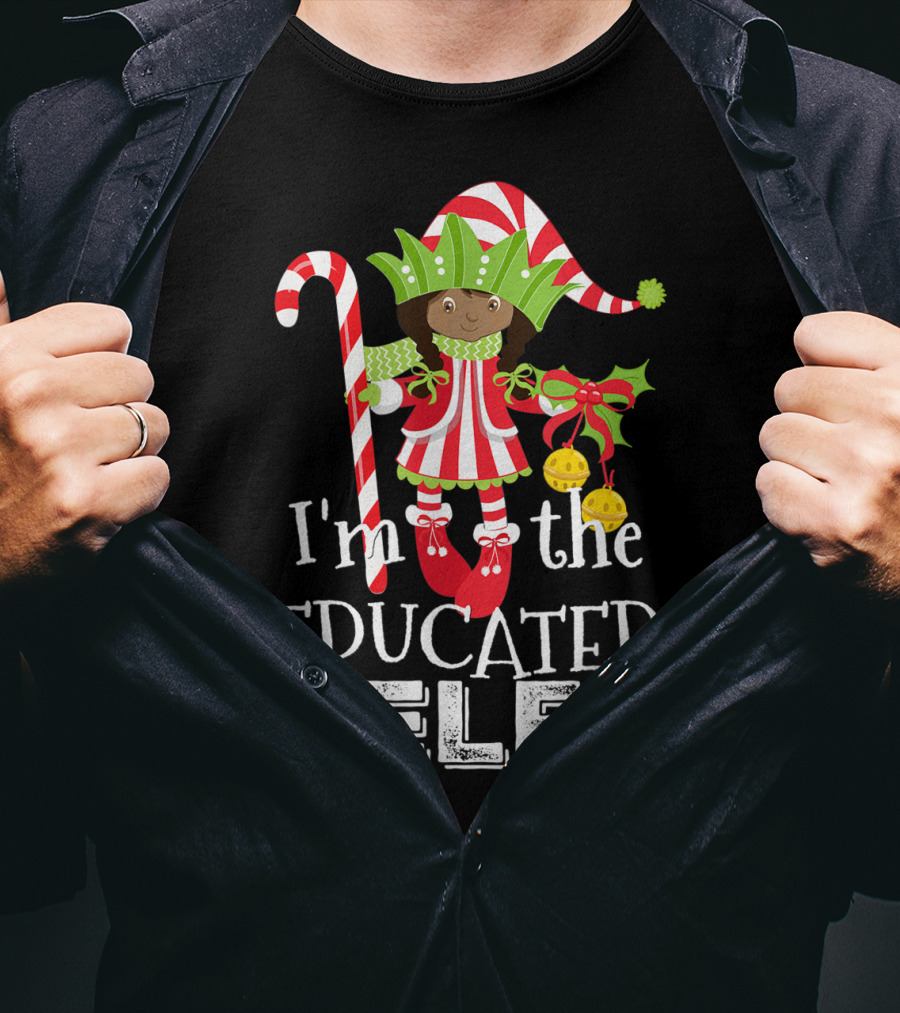 I'm The Educated Elf With Candy Cane And Gift Bow T-Shirt