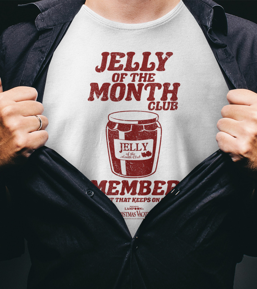 Jelly Of The Month Club Member The Gift That Keeps On Giving Kids National Lampoon's Christmas Vacation T-Shirt