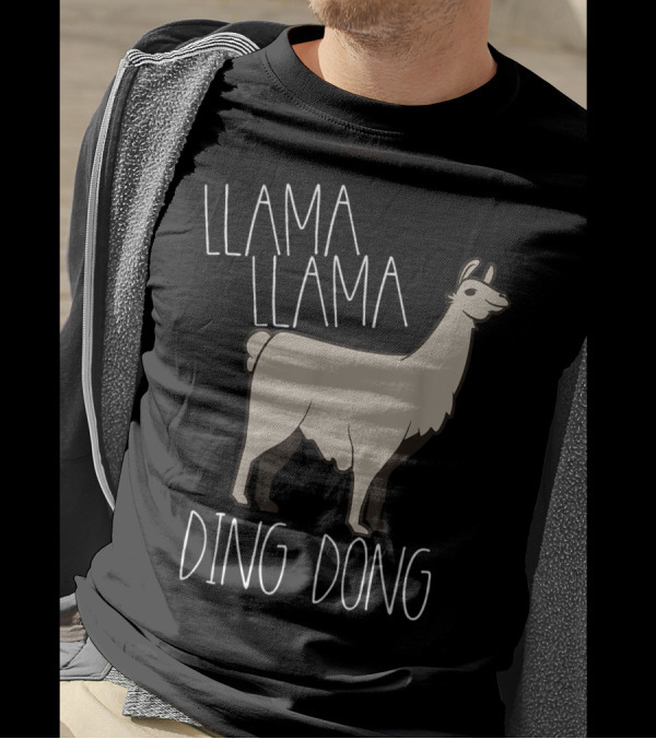 Llama Llama Ding Dong Funny Alpaca T-Shirt