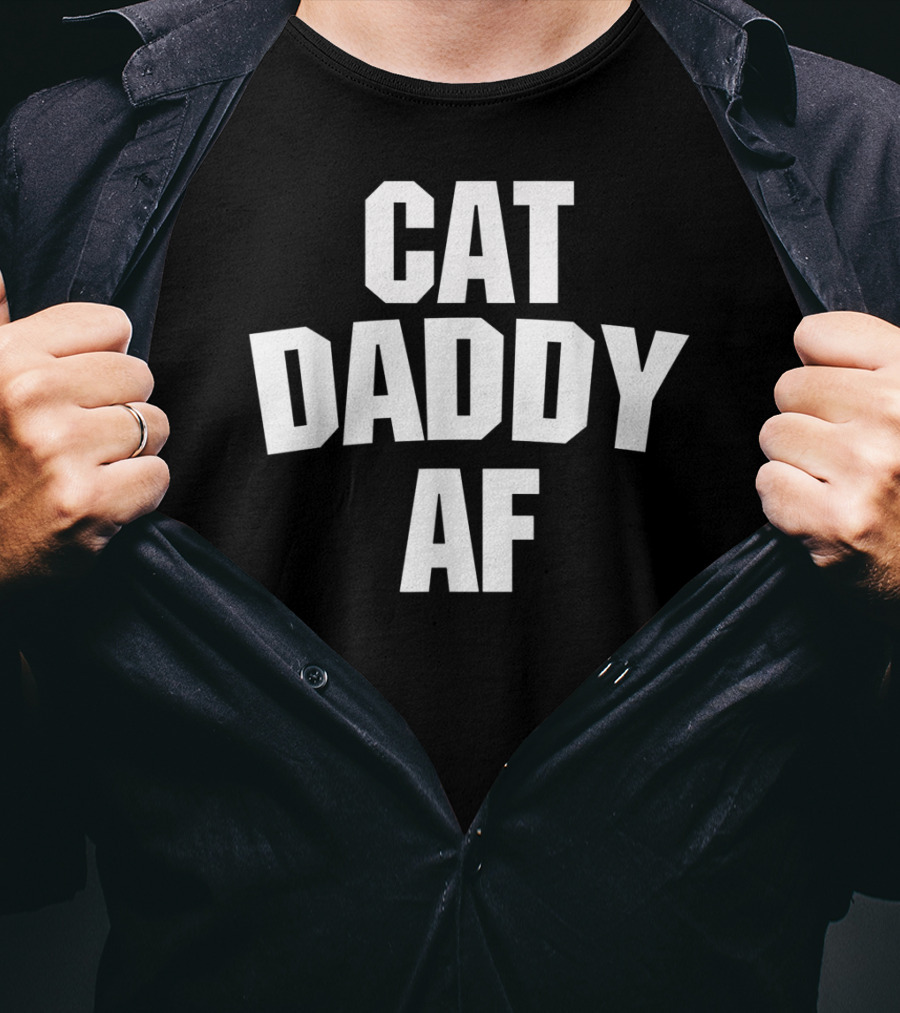 Best Cat Daddy AF Funny Mens Cat Dad Ever T-Shirt