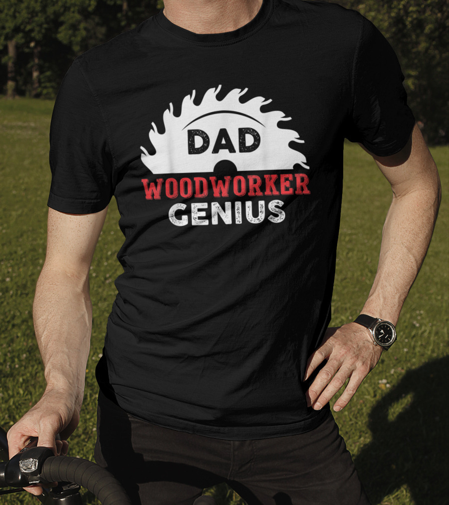 Dad Woodworker Genius Saw Blade T-Shirt