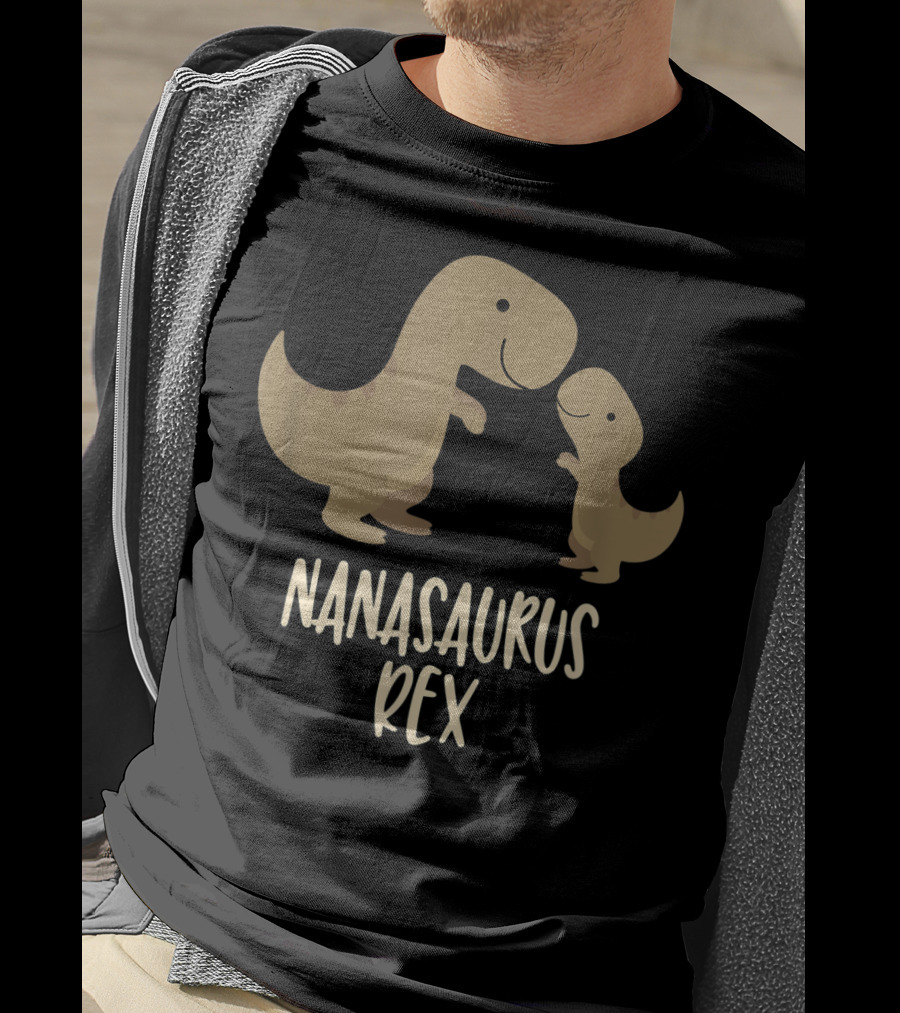 Nanasaurus Rex Cute Nana Saurus Rex Family Dinosaur T-Shirt