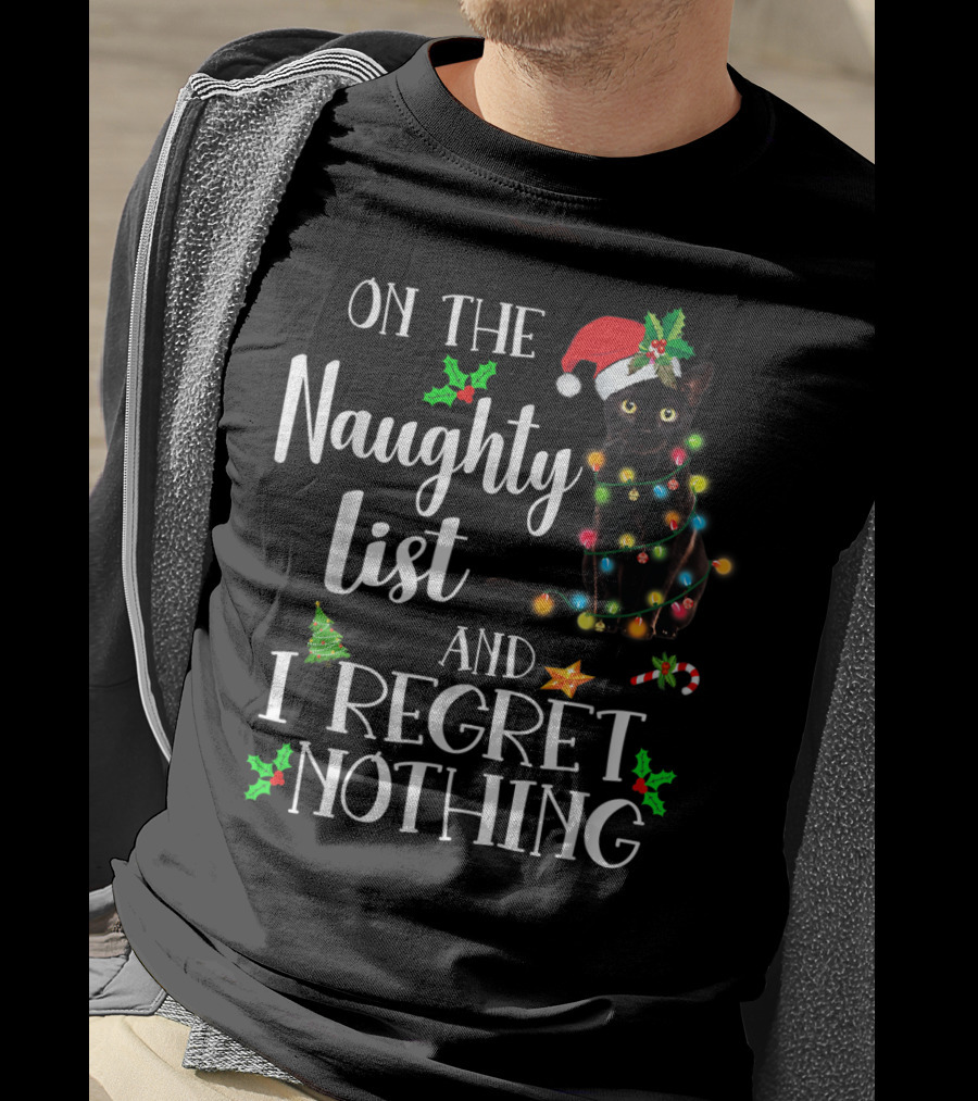 On The Naughty List And I Regret Nothing Black Cat Christmas Lights T-Shirt