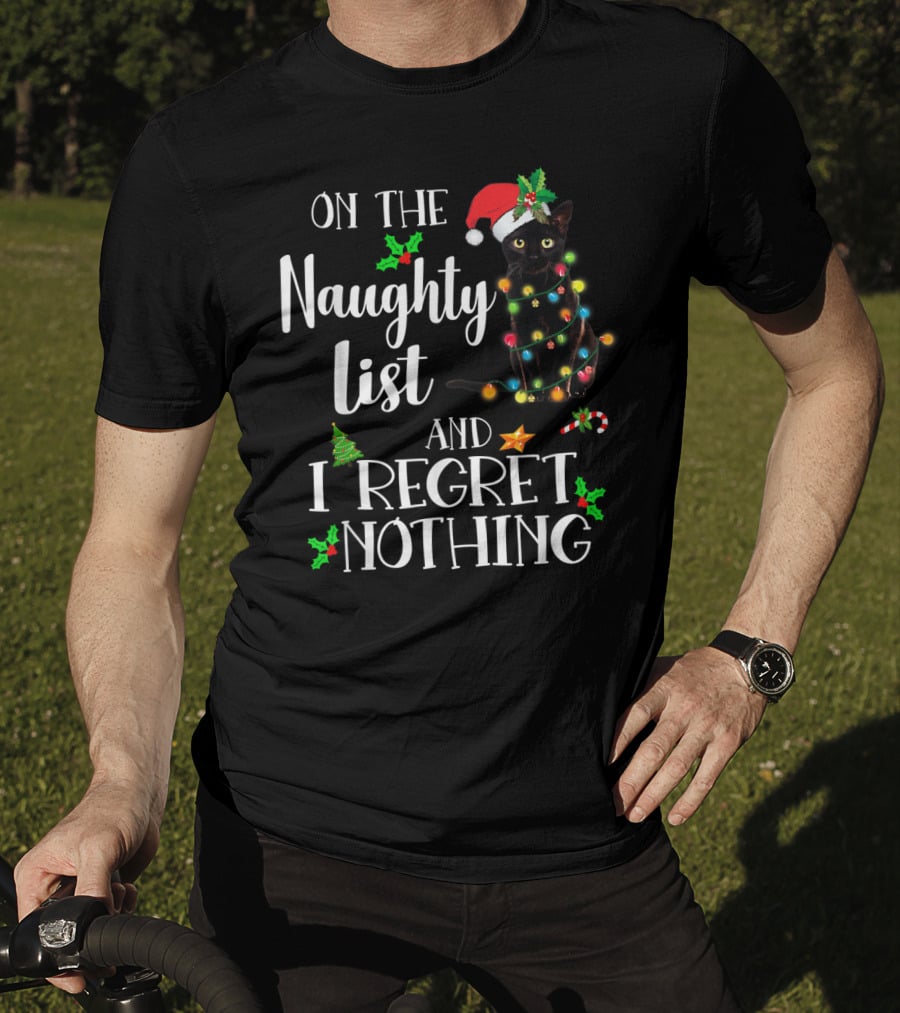 On The Naughty List And I Regret Nothing Black Cat Christmas Lights T-Shirt