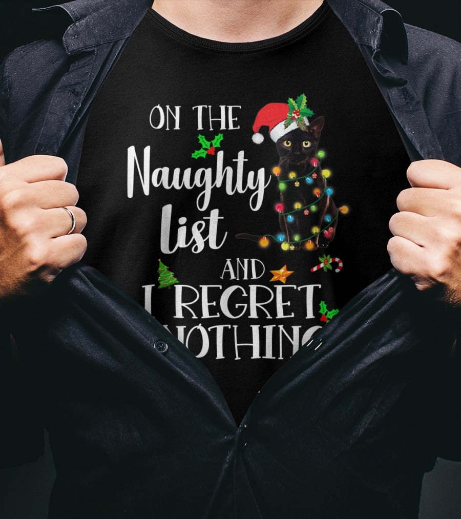 On The Naughty List And I Regret Nothing Black Cat Christmas Lights T-Shirt