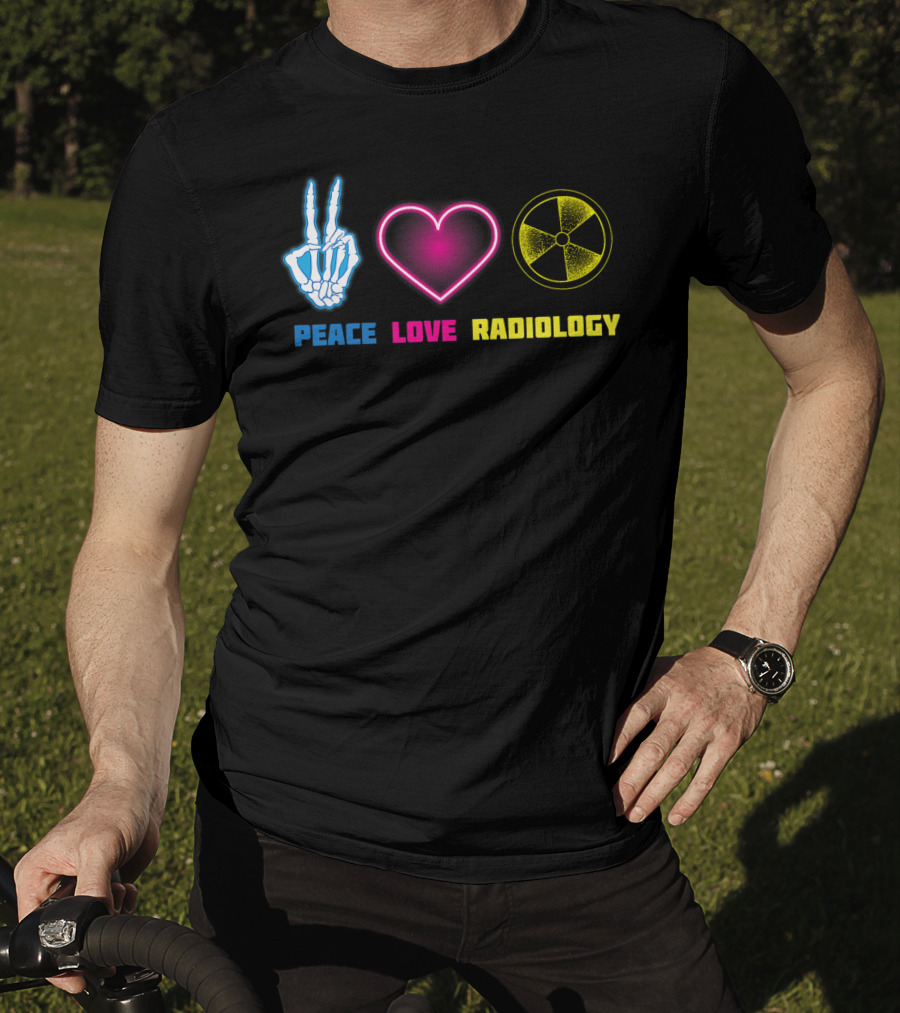 Peace Love Radiology Cute I Love Radioscopy Neon Symbols T-Shirt