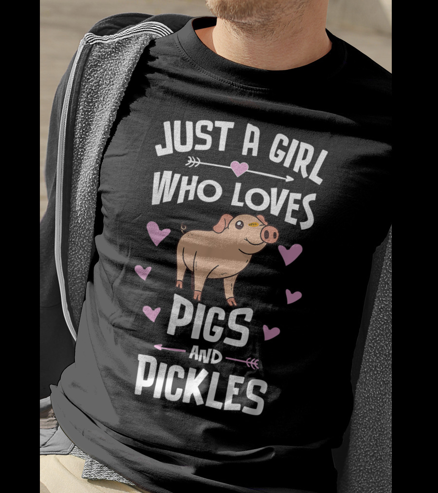 Just A Girl Who Loves Pigs And Pickles T-Shirt
