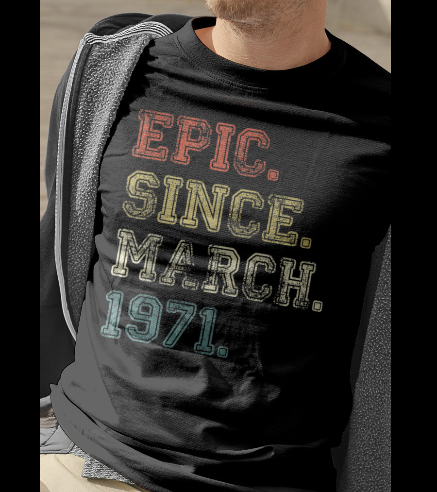 Epic Since March 1971 Retro Vintage Appeal T-Shirt