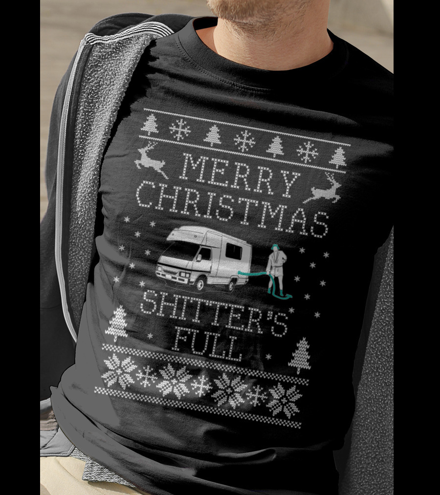 Merry Christmas Shitter's Full Ugly Sweater Camper Van Holiday Humor T-Shirt