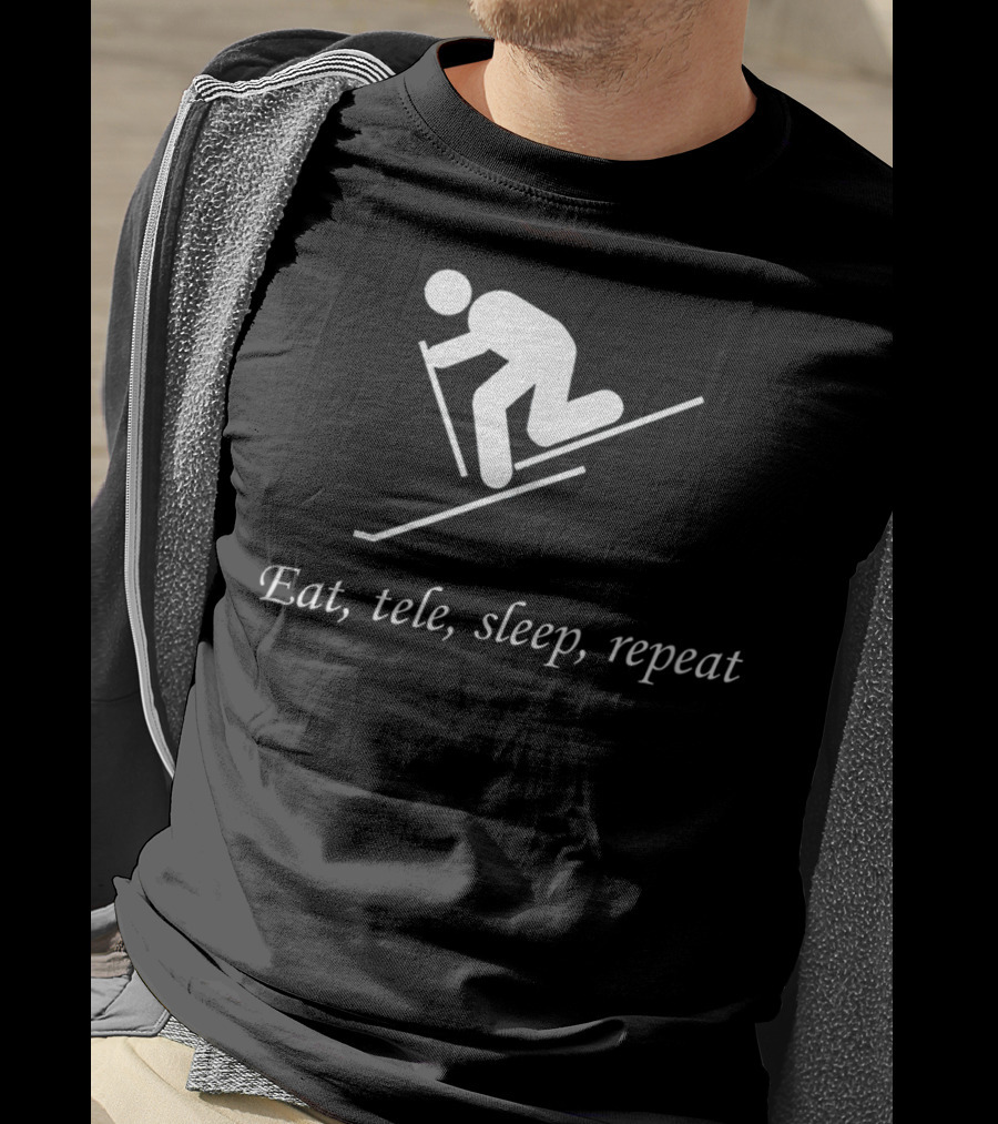 Eat Tele Sleep Repeat Telemark Skiing T-Shirt