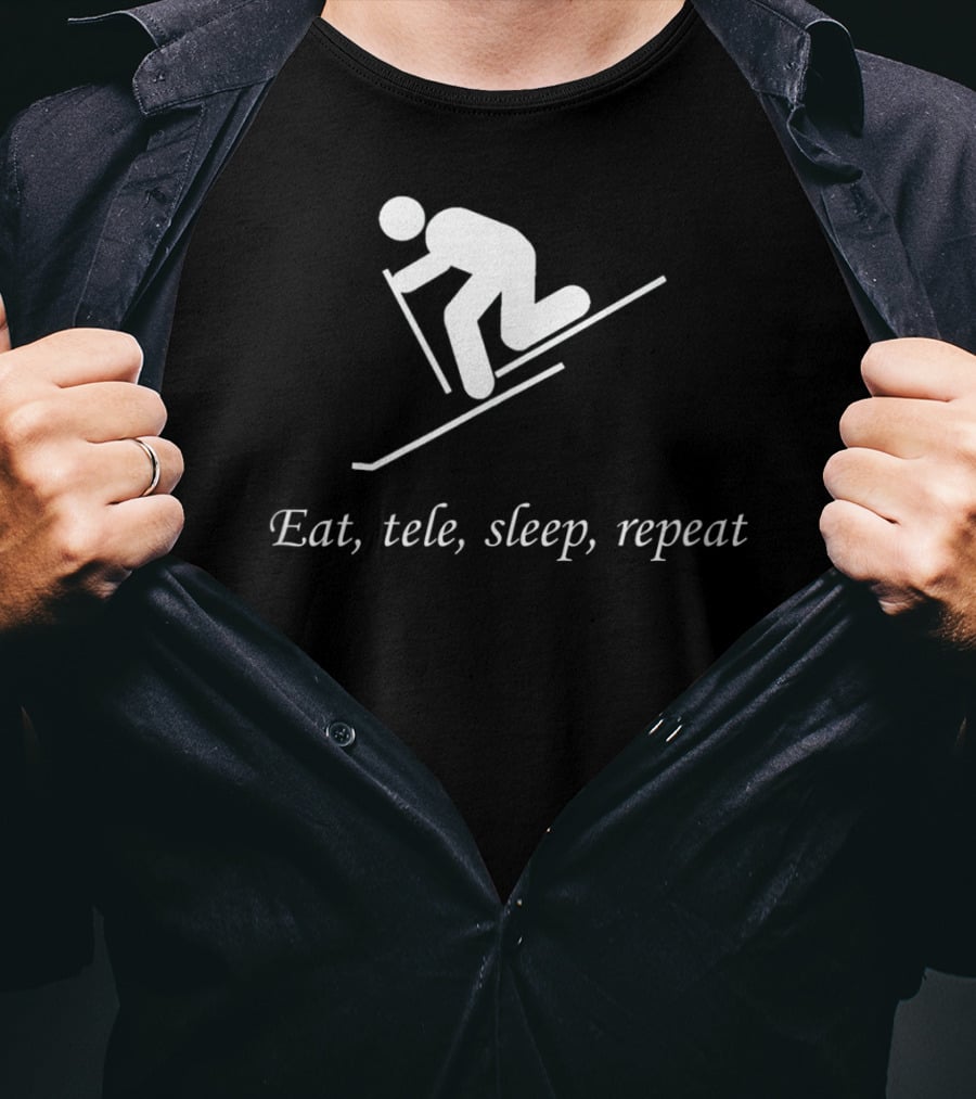 Eat Tele Sleep Repeat Telemark Skiing T-Shirt