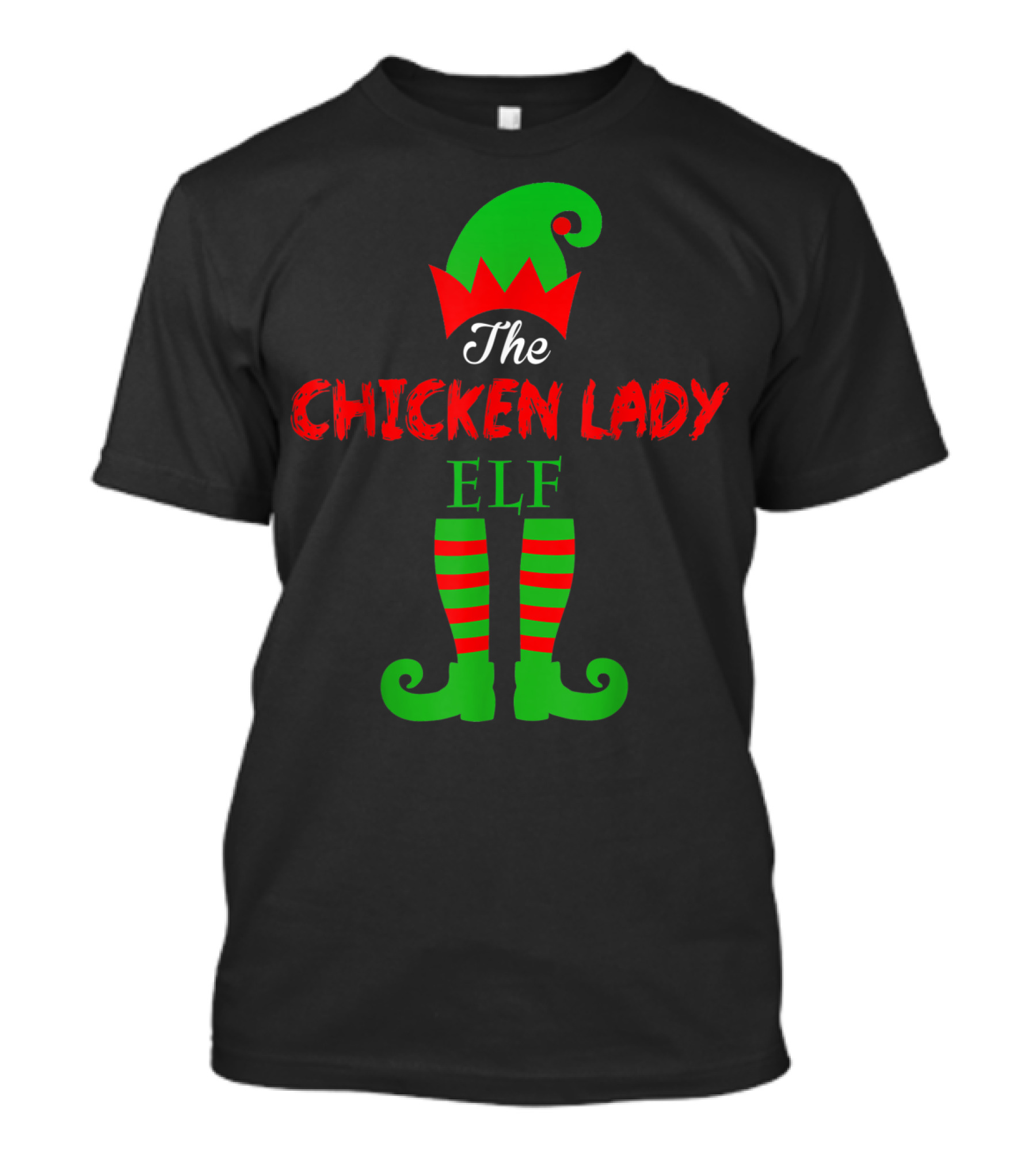 The Chicken Lady Elf T-Shirt