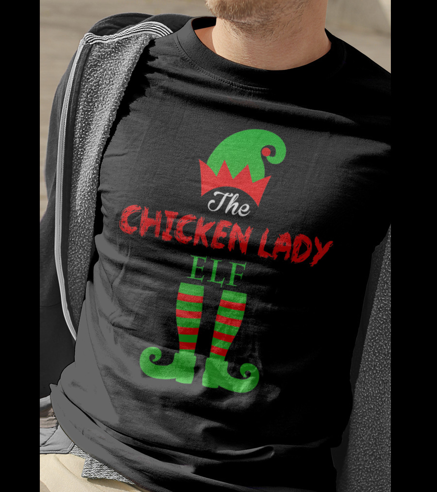 The Chicken Lady Elf T-Shirt