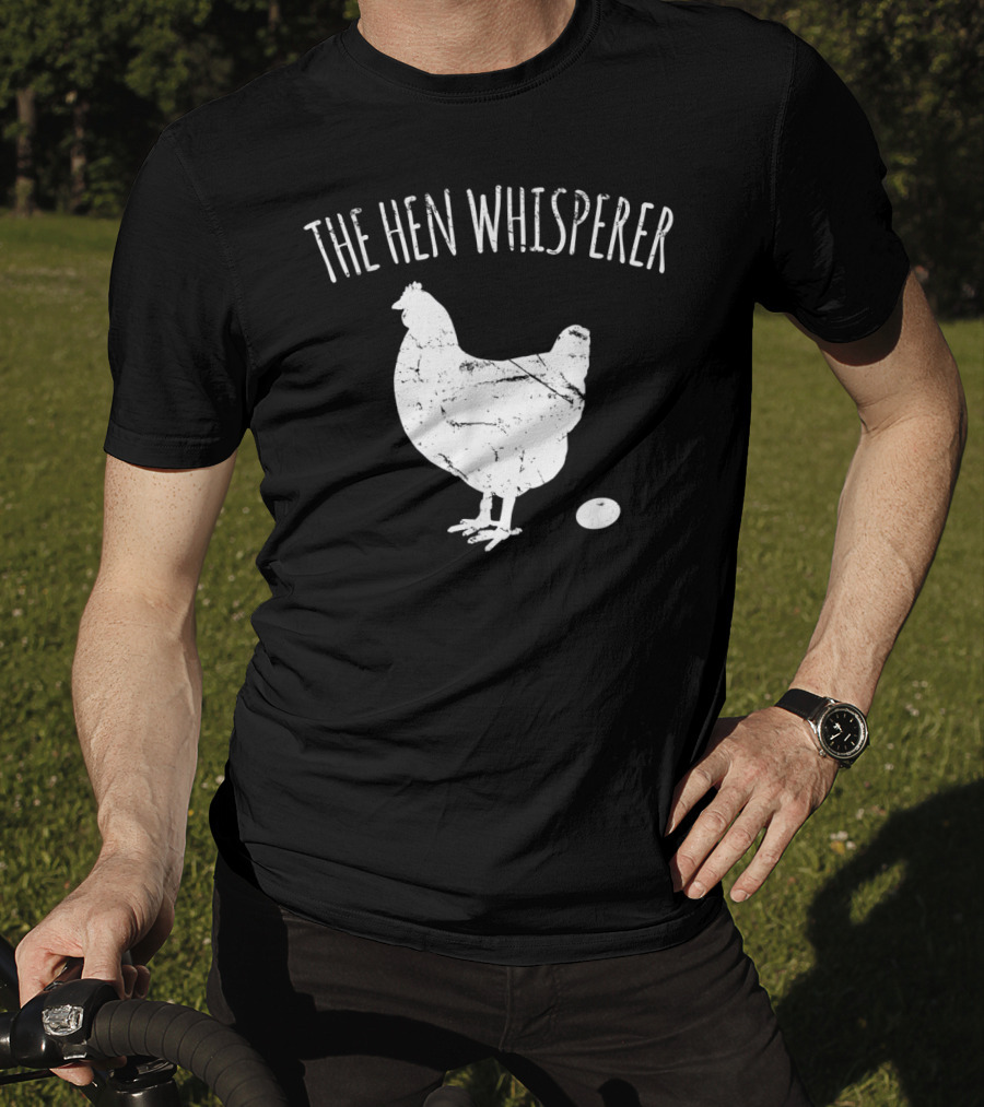 The Hen Whisperer Chicken Silhouette With Egg T-Shirt