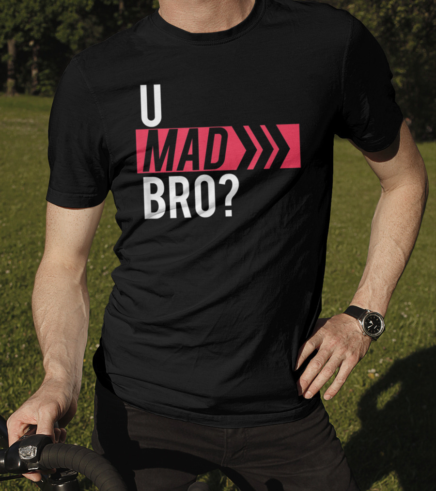 U Mad Bro Bold Red Arrows T-Shirt