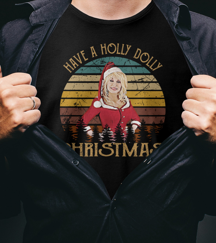 Have A Holly Dolly Christmas Vintage Dolly Xmas T-Shirt