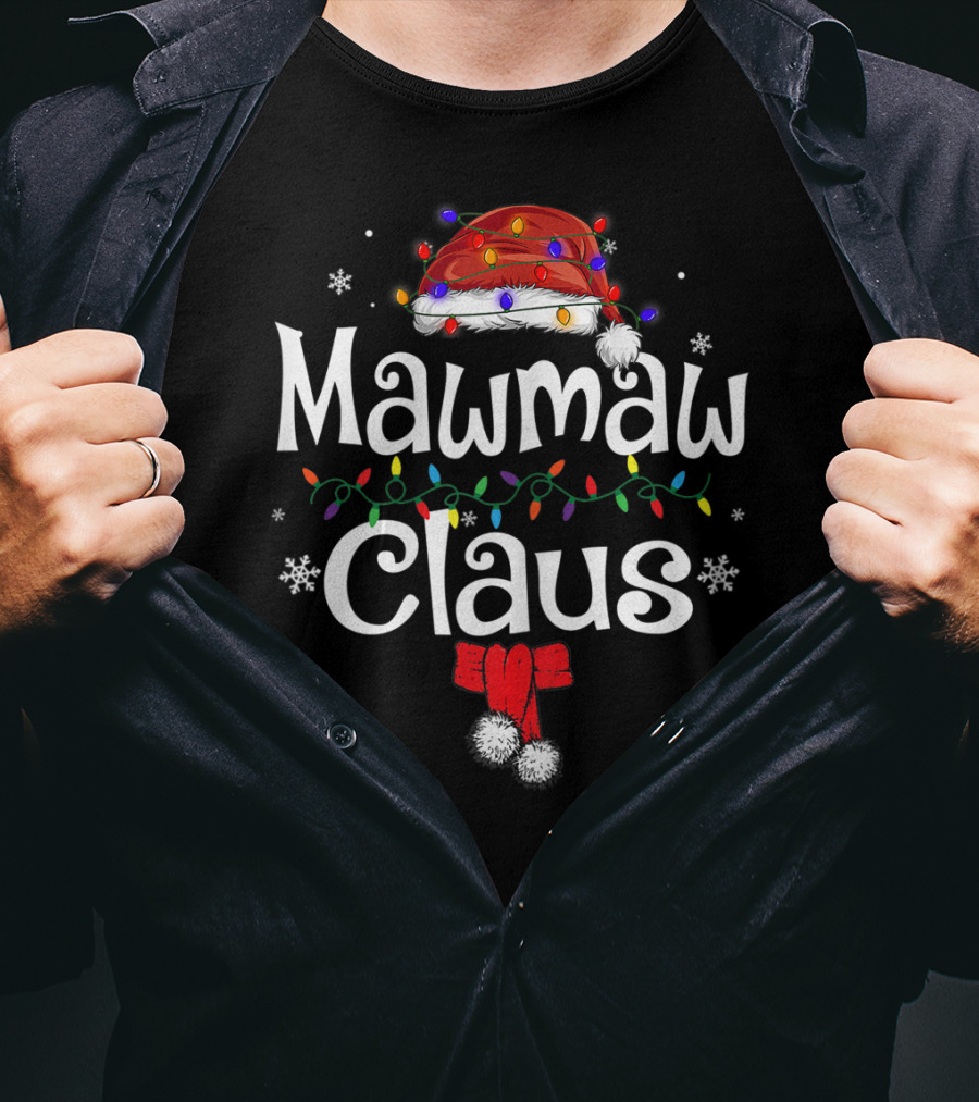 Mawmaw Claus Colorful Lights Santa Hat Snowflakes Bow And Pom-Poms T-Shirt