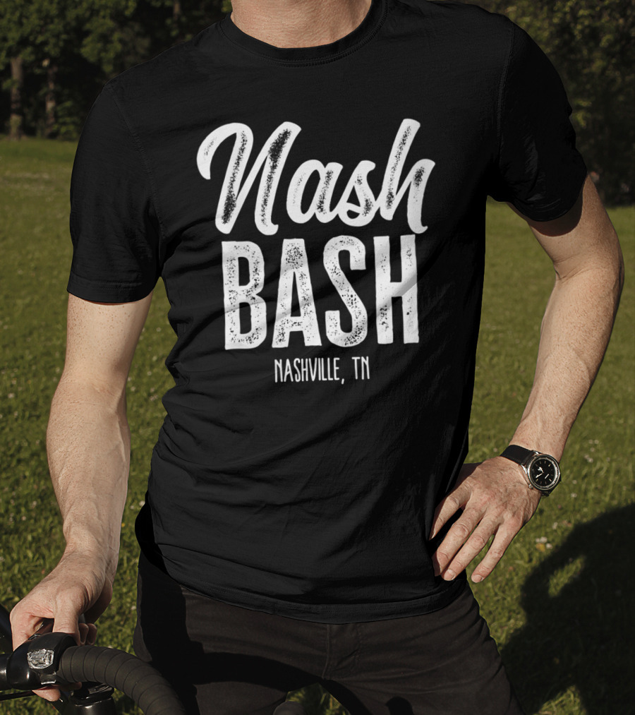 Nash Bash Nashville TN Drinking Party T-Shirt