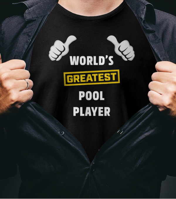 World's Greatest Pool Player Thumbs Up Funny Billiard T-Shirt