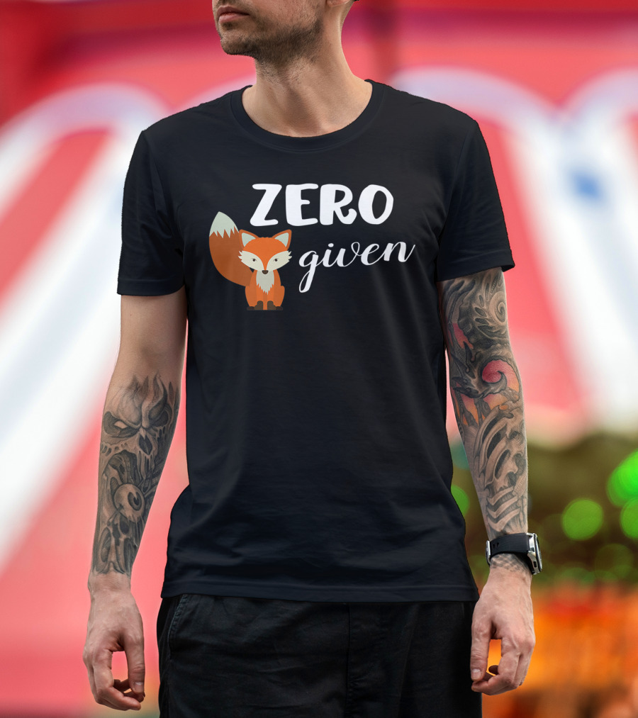 Zero Fox Given Cute Animal Lover T-Shirt