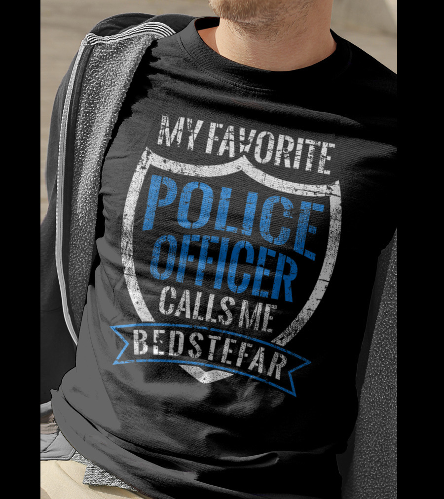 My Favorite Police Officer Calls Me Bedstefar T-Shirt