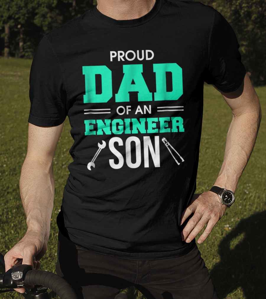Proud Dad Of An Engineer Son With Wrench And Tool Icons T-Shirt