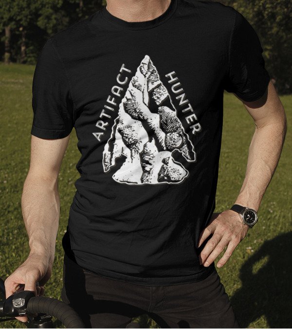 Artifact Hunter Arrowhead Hunting For Artifact Collector T-Shirt