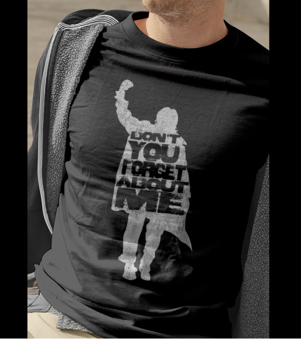 Designer Don't You Forget About Me 80's Movie Iconic Gesture T-Shirt