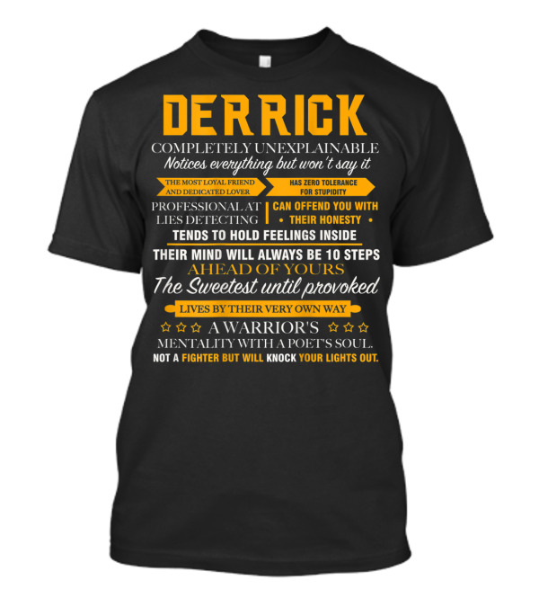 DERRICK Completely Unexplainable Notices Everything The Sweetest Warrior's Mentality T-Shirt