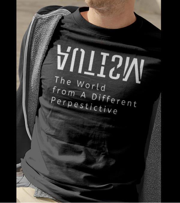 Autism The World From A Different Perspective Autism Awareness T-Shirt